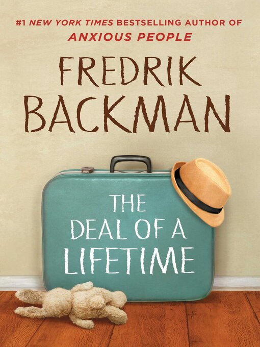 Fredrik Backman创作的The Deal of a Lifetime作品的详细信息 - 可供借阅